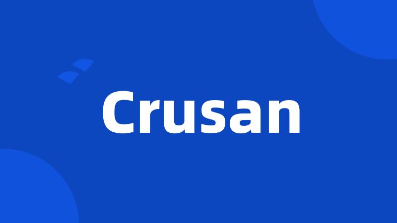 Crusan