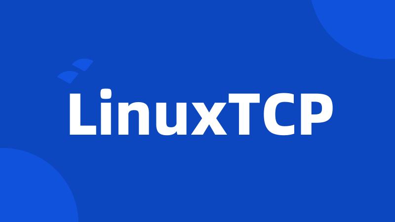 LinuxTCP