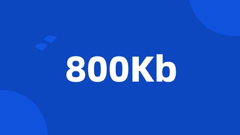 800Kb