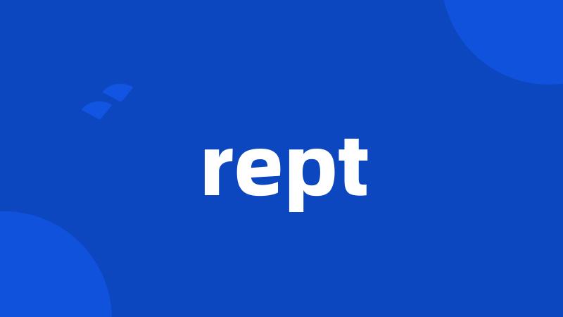 rept