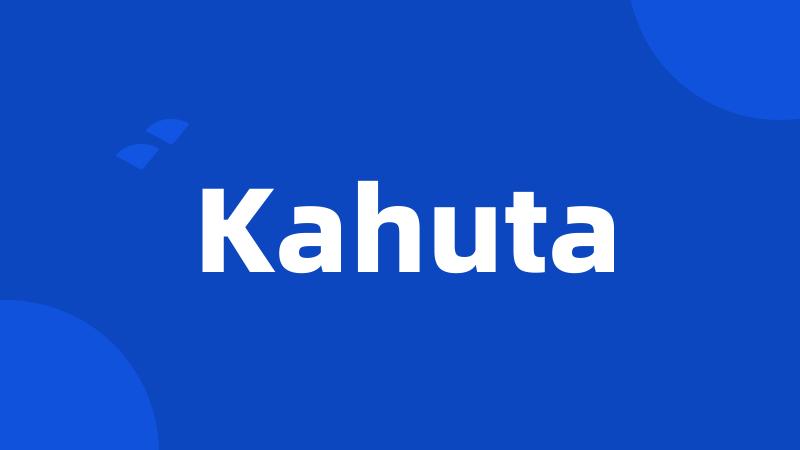 Kahuta