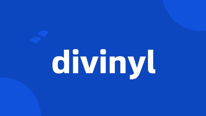 divinyl