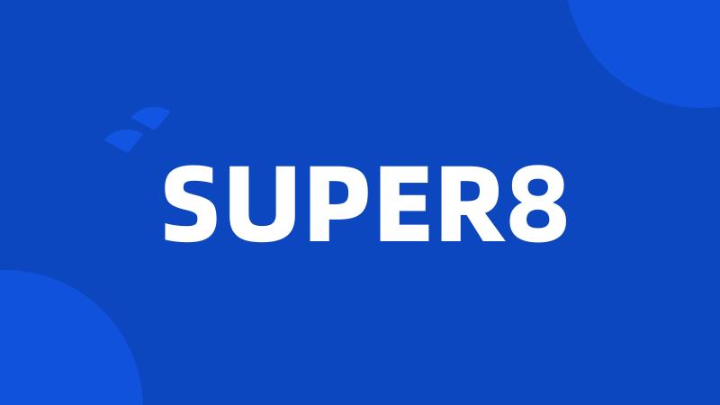SUPER8