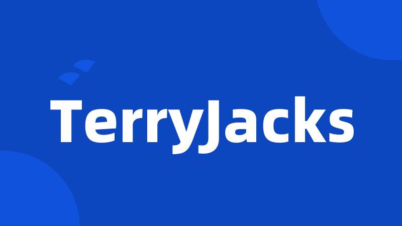 TerryJacks