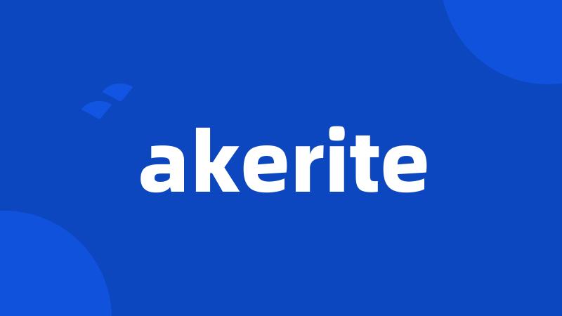 akerite