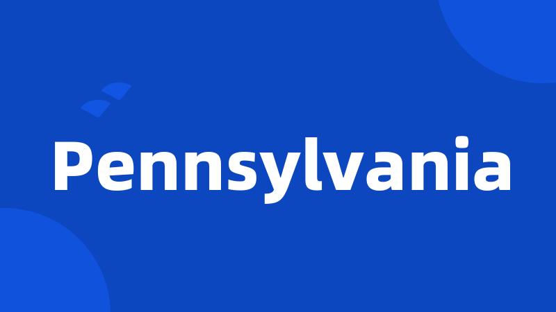 Pennsylvania