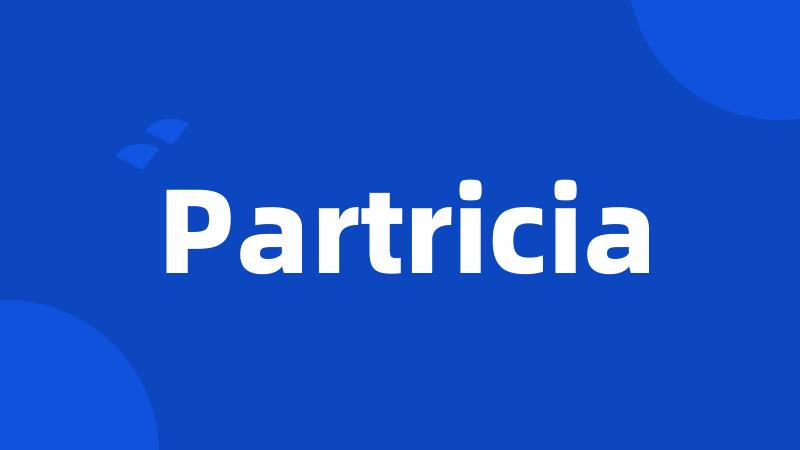 Partricia