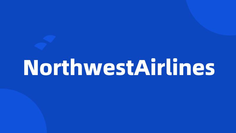 NorthwestAirlines
