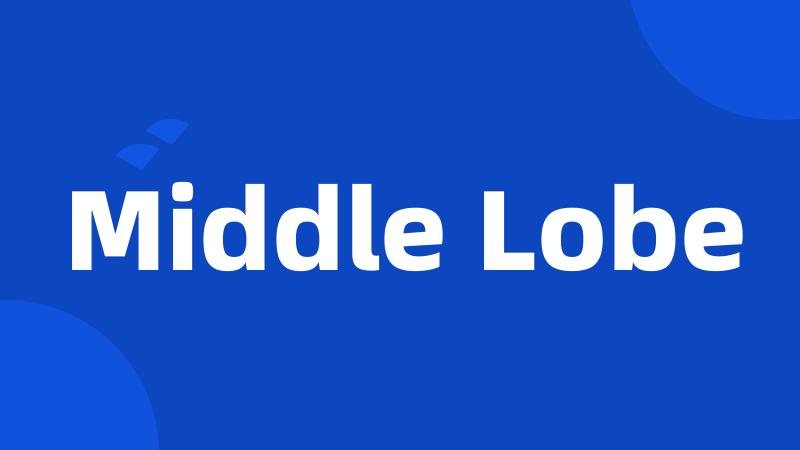 Middle Lobe