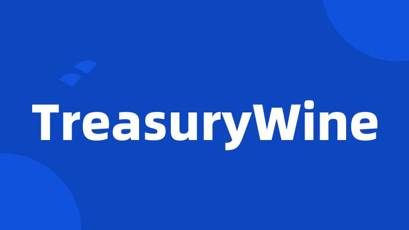 TreasuryWine