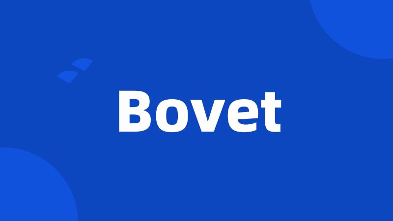 Bovet