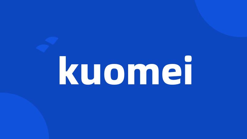 kuomei