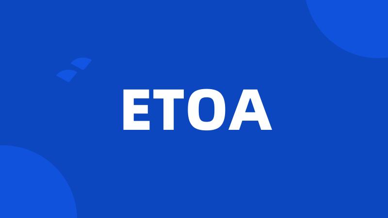 ETOA