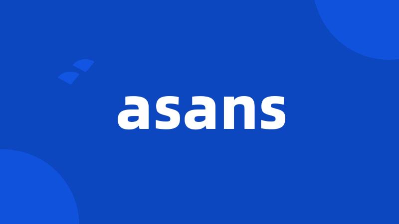 asans