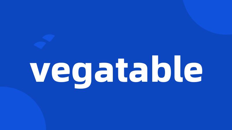 vegatable