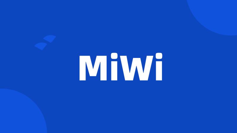 MiWi