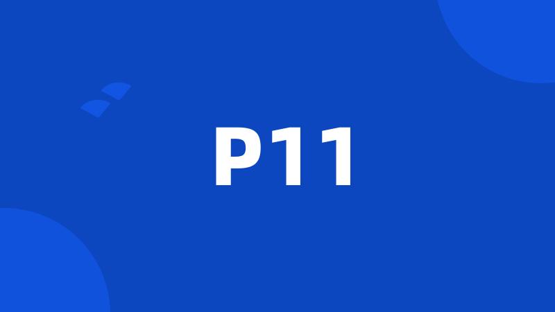 P11