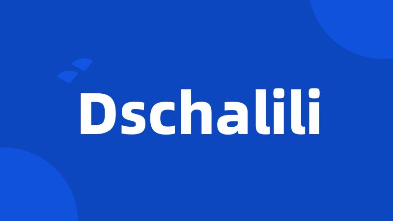 Dschalili