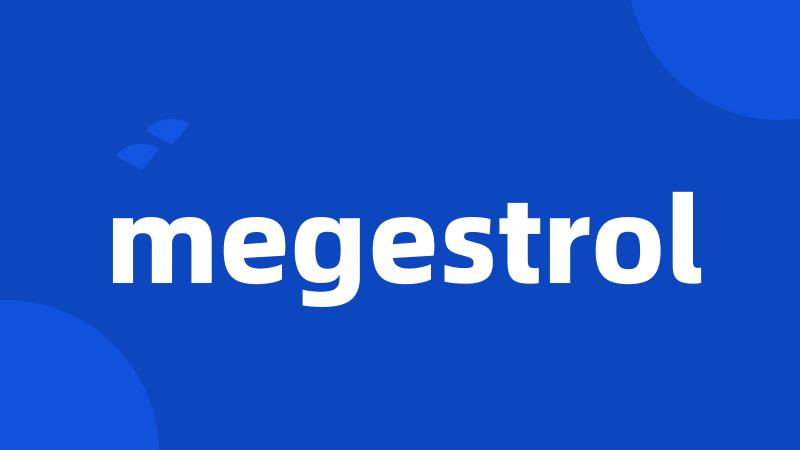 megestrol