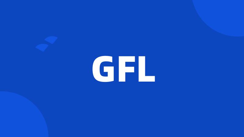 GFL