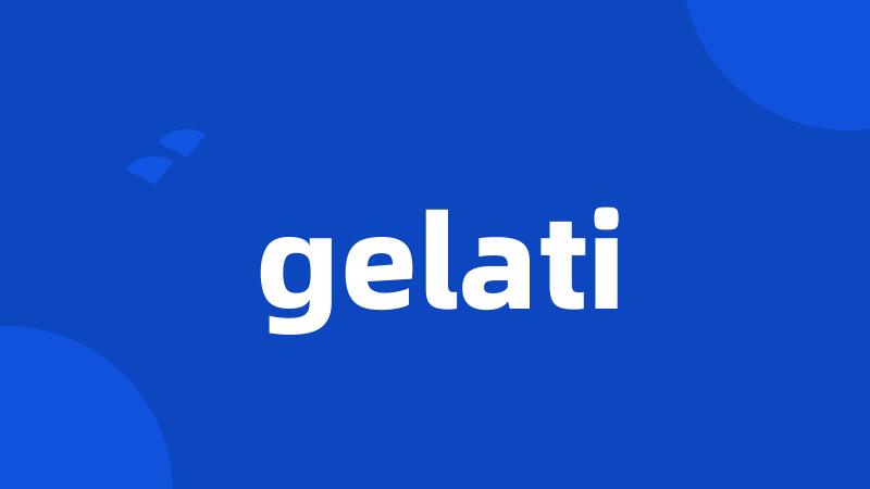 gelati