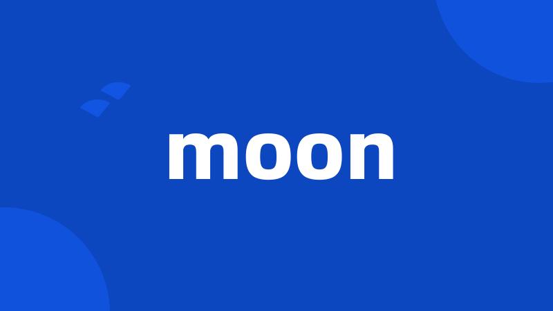 moon