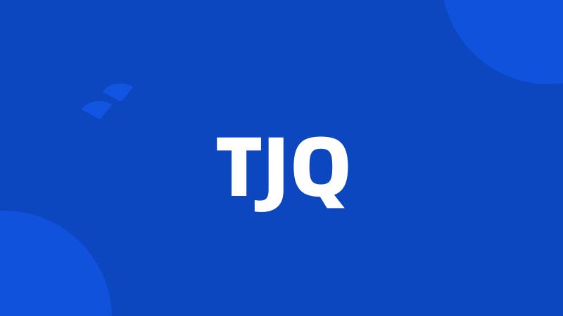 TJQ