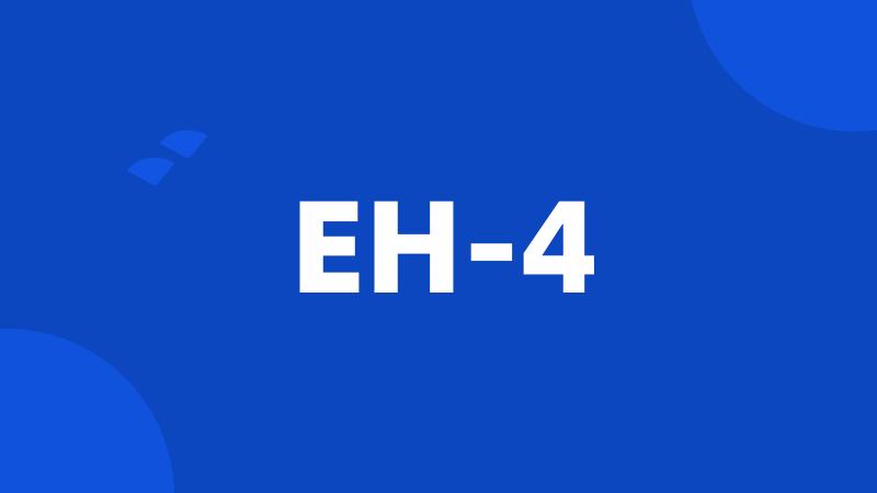 EH-4