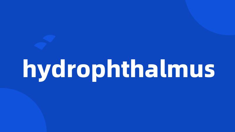 hydrophthalmus