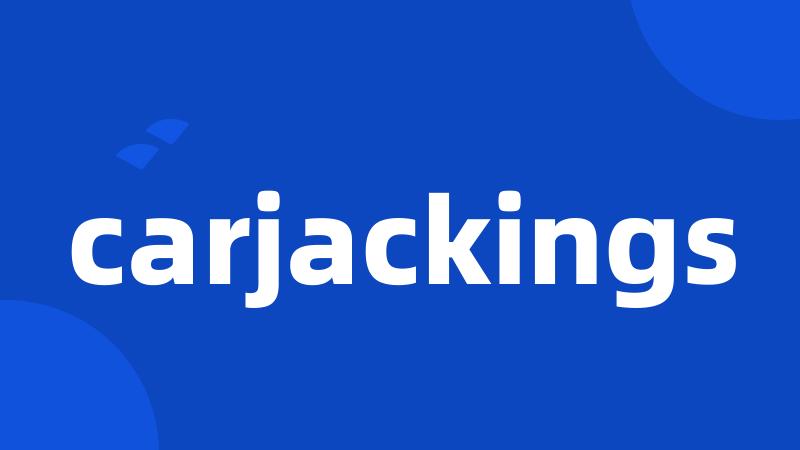 carjackings