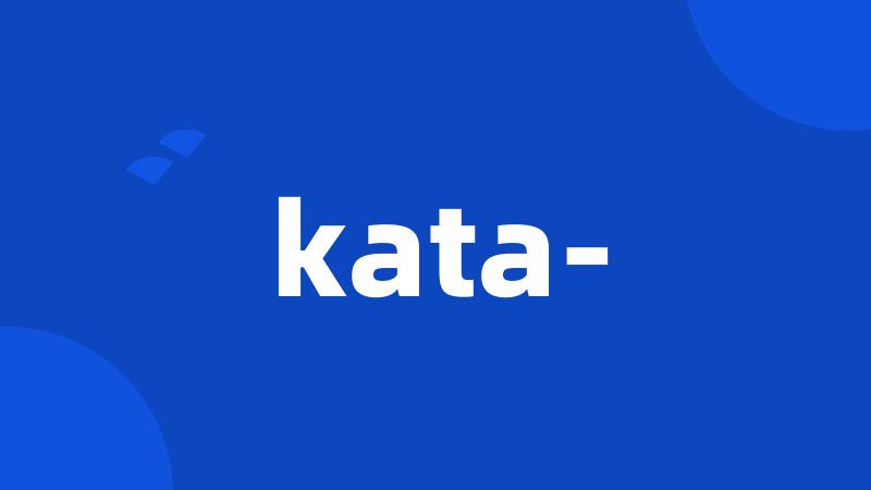 kata-