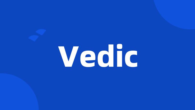 Vedic