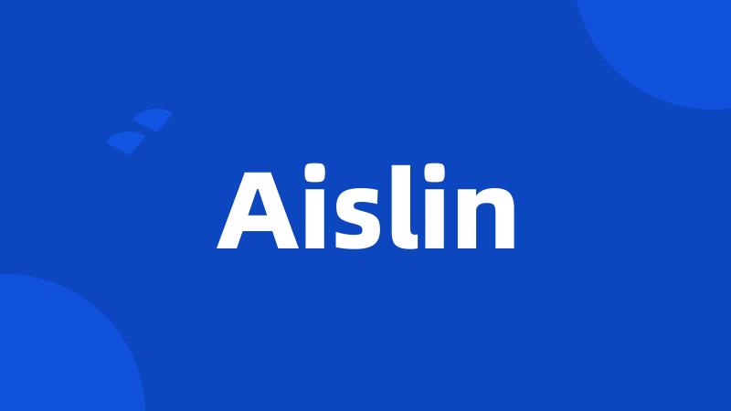 Aislin