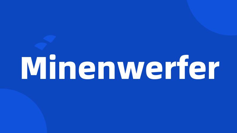 Minenwerfer