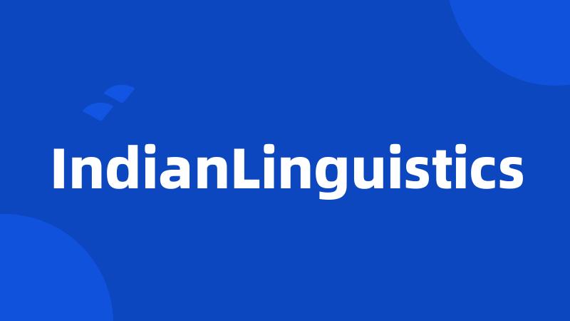 IndianLinguistics