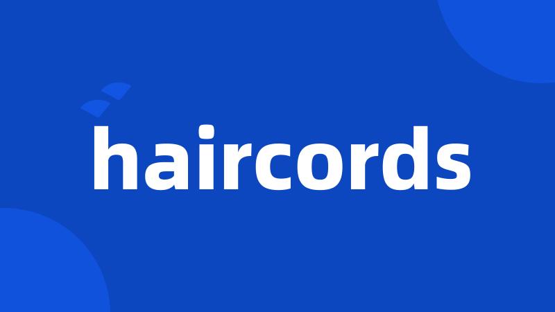 haircords