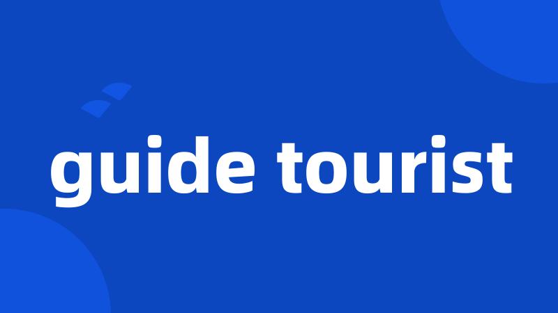 guide tourist
