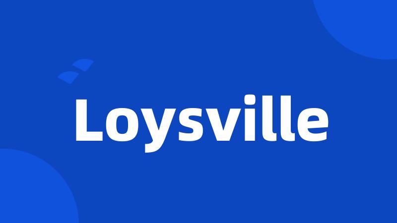 Loysville