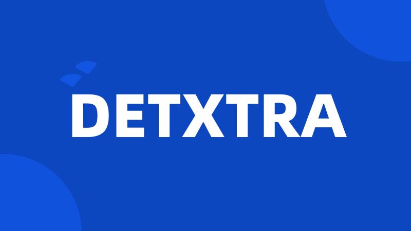 DETXTRA