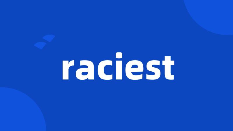 raciest