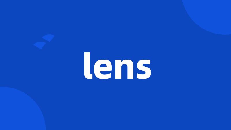 lens