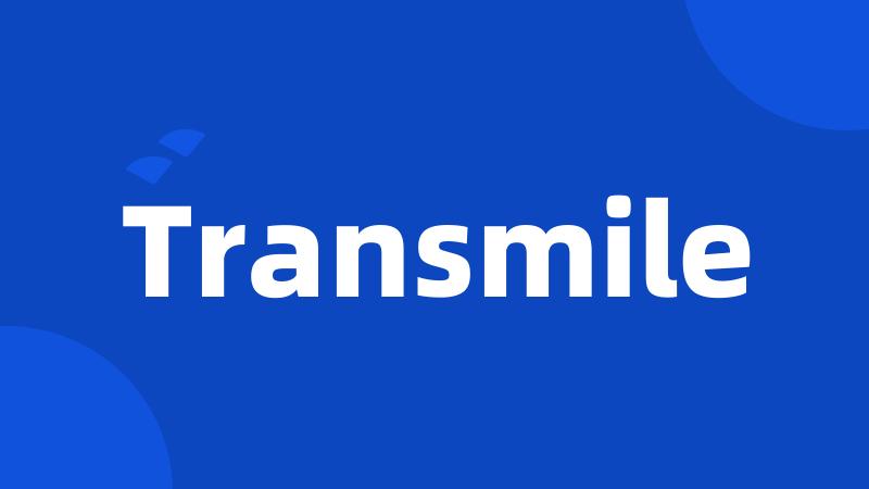 Transmile