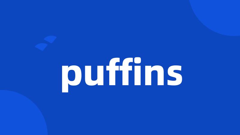 puffins