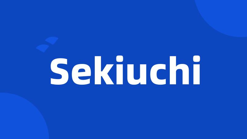 Sekiuchi