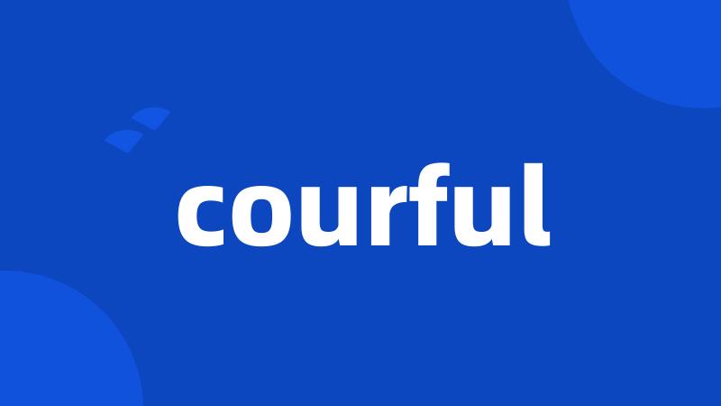 courful