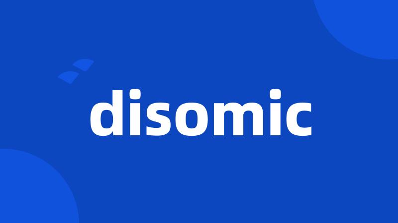 disomic