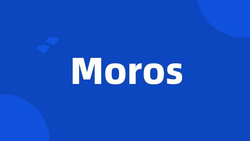 Moros