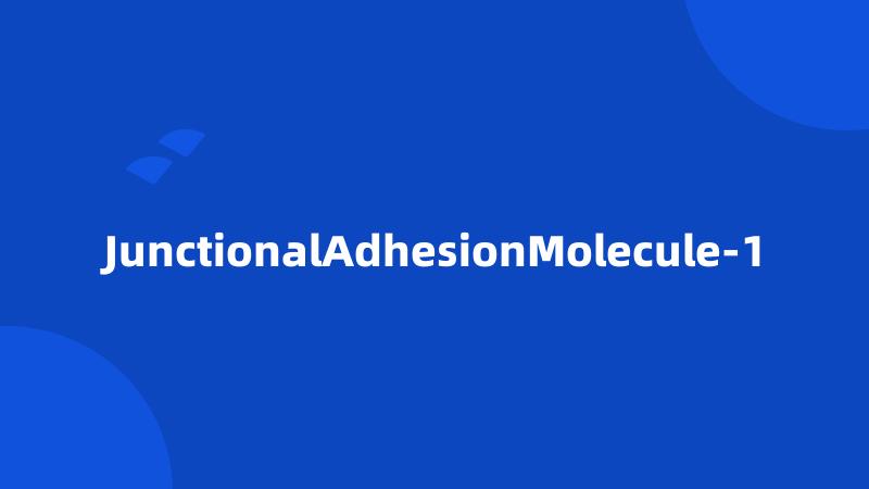 JunctionalAdhesionMolecule-1