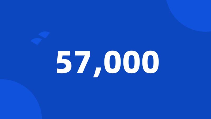 57,000