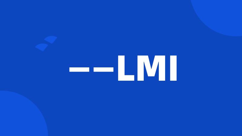 ——LMI